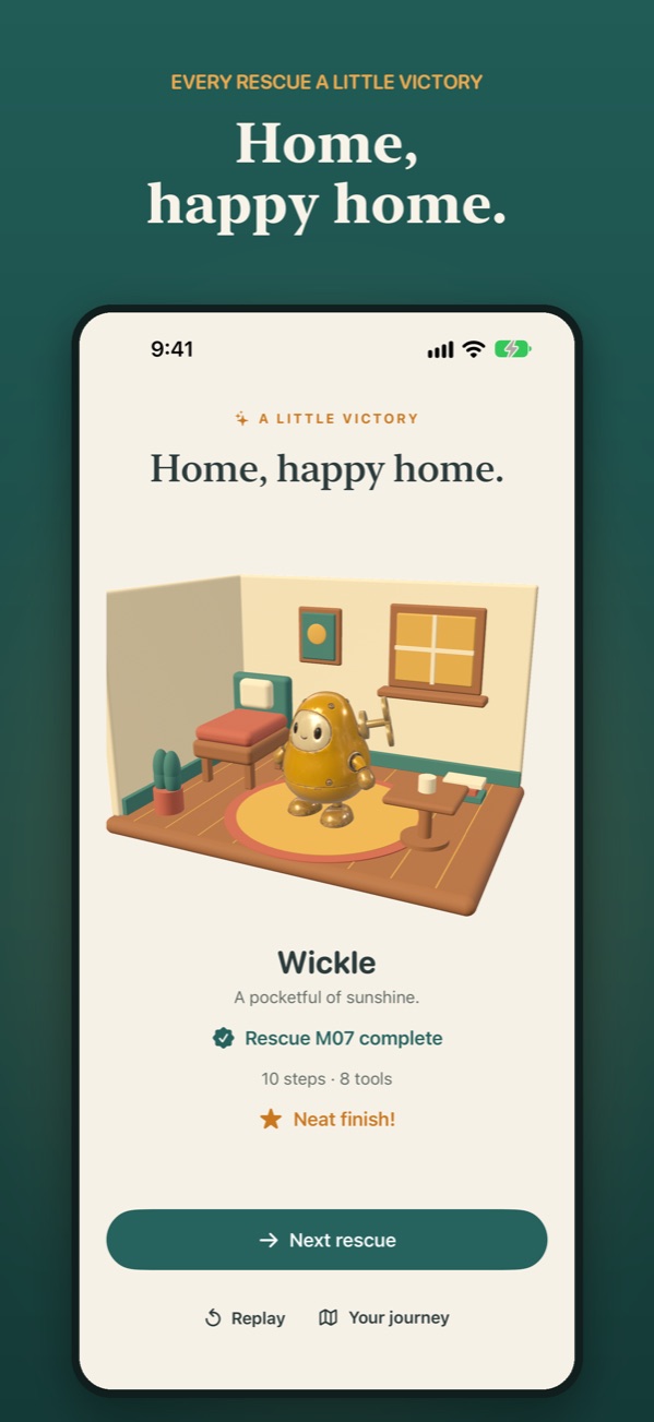 Wickle celebrates inside its furnished home after a rescue